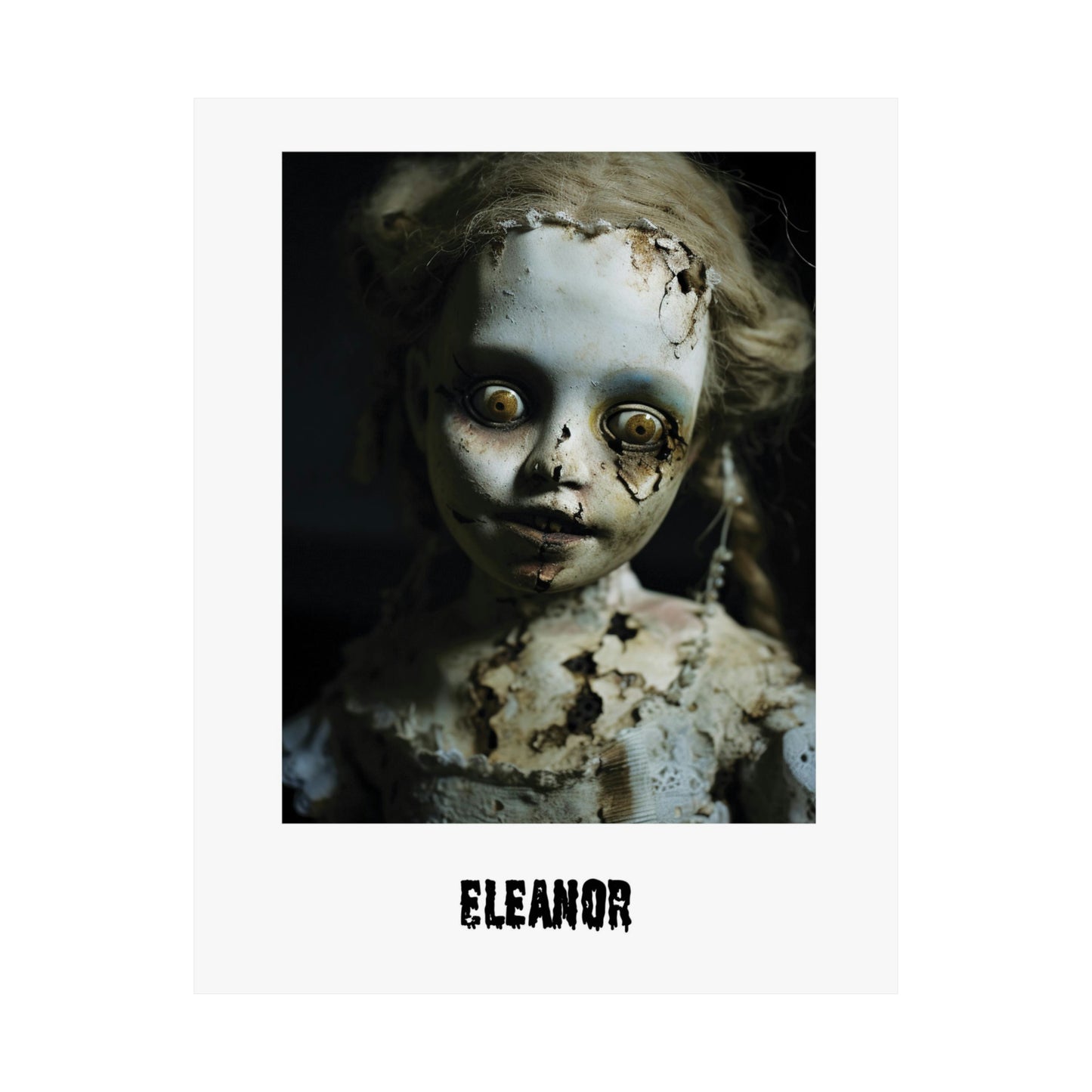 Halloween unique poster | Creepy Doll | Eleanor | Halloween Wall Art